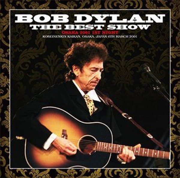 画像1: BOB DYLAN - THE BEST SHOW: OSAKA 2001 1ST NIGHT(2CD) (1)