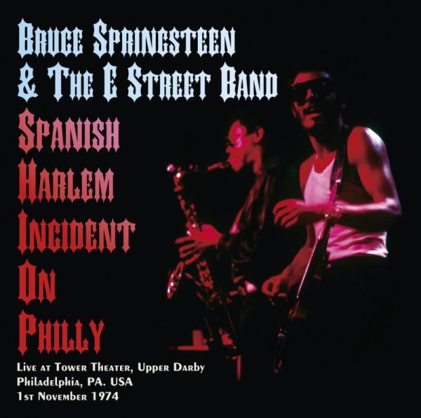画像1: BRUCE SPRINGSTEEN & THE E STREET BAND - SPANISH HARLEM INCIDENT ON PHILLY(2CD) (1)