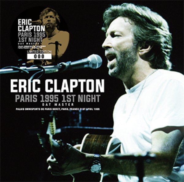 画像1: ERIC CLAPTON - PARIS 1995 1ST NIGHT: DAT MASTER(2CD) (1)