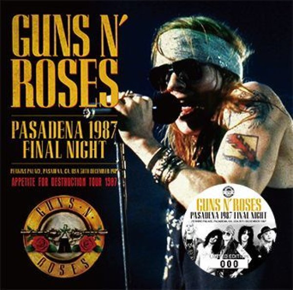 画像1: GUNS N' ROSES - PASADENA 1987 FINAL NIGHT(2CD) (1)