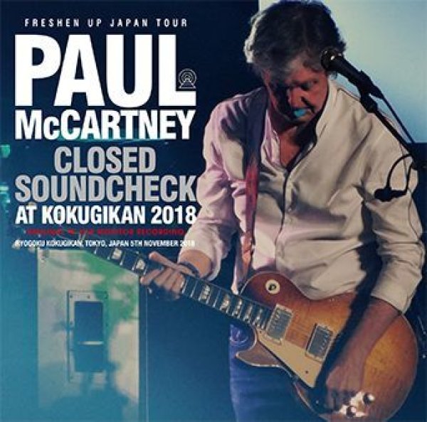 画像1: PAUL McCARTNEY - CLOSED SOUNDCHECK AT KOKUGIKAN 2018: ORIGINAL IN-EAR MONITOR RECORDING(1CD) (1)
