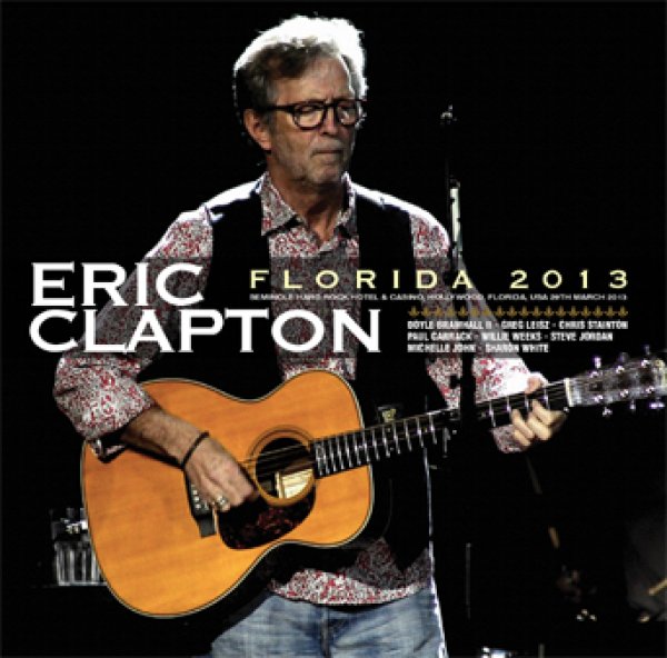 画像1: ERIC CLAPTON - FLORIDA 2013(2CD) (1)