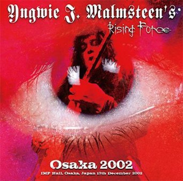 画像1: YNGWIE J. MALMSTEEN'S RISING FORCE - OSAKA 2002(2CD) (1)