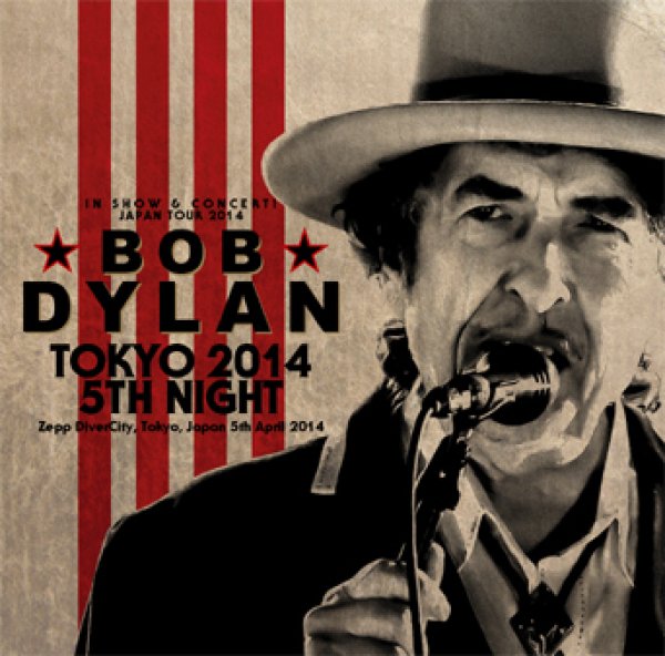 画像1: BOB DYLAN - TOKYO 2014 5TH NIGHT(2CD) (1)