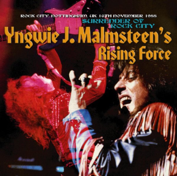 画像1:  YNGWIE J. MALMSTEEN'S RISING FORCE - SURRENDER OF ROCK CITY 1988(2CDR） (1)