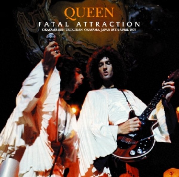 画像1:  QUEEN - FATAL ATTRACTION: OKAYAMA 1975 (2CDR)  (1)