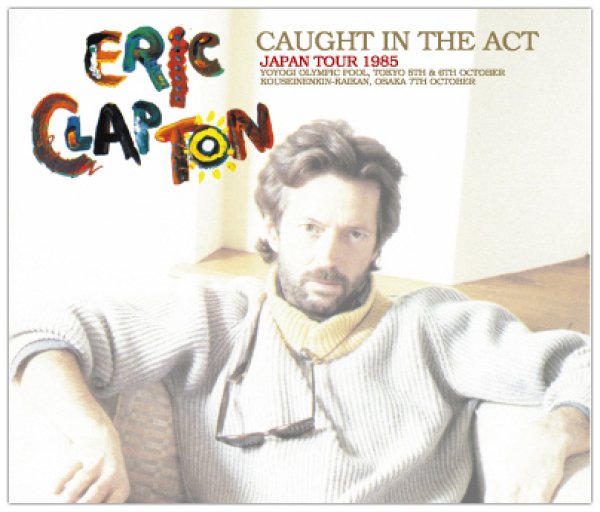 画像1: ERIC CLAPTON - CAUGHT IN THE ACT: TOKYO & OSAKA 1985(6CD) (1)