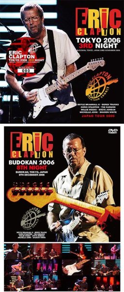 画像1: ERIC CLAPTON - TOKYO 2006 3RD NIGHT(2CD) plus Bonus DVDR* Numbered Stickered Edition Only (1)