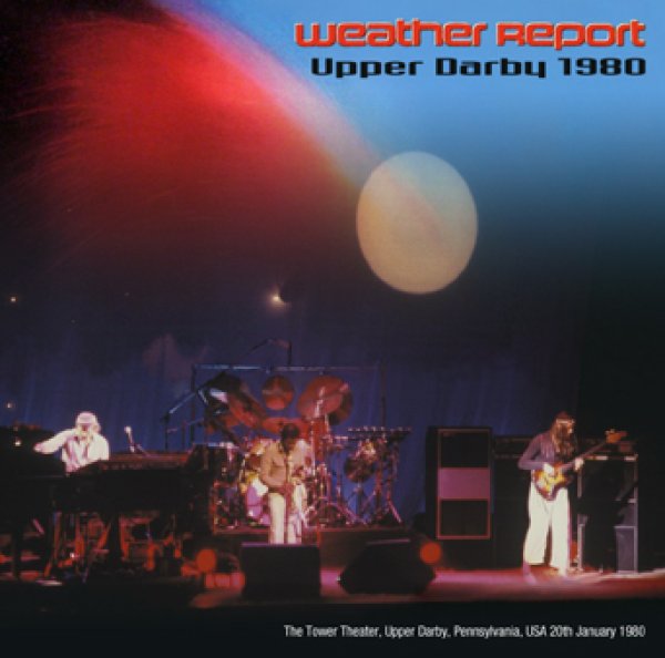 画像1: WEATHER REPORT - UPPER DARBY 1980(2CDR) (1)