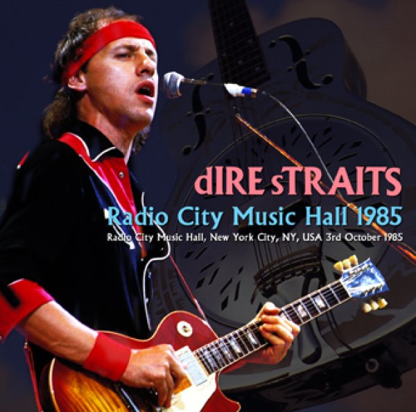 画像1: 【取り寄せ】DIRE STRAITS - RADIO CITY MUSIC HALL 1985(2CDR) (1)