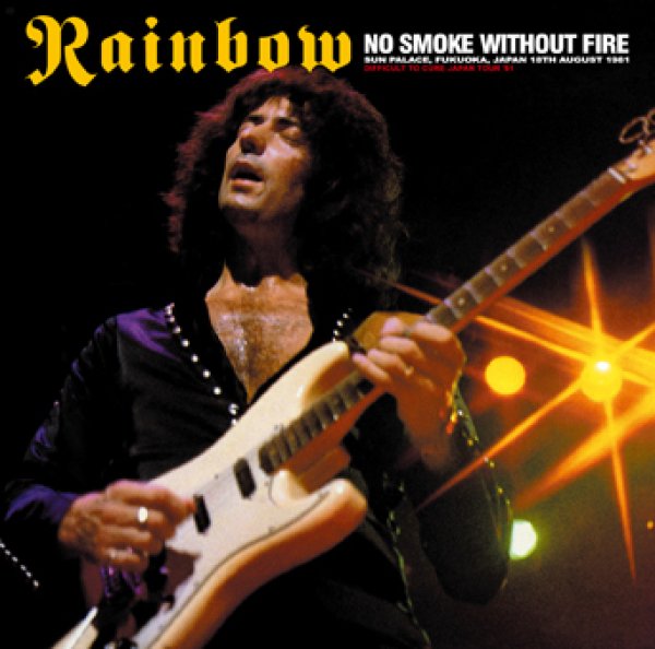 取り寄せ】RAINBOW - NO SMOKE WITHOUT FIRE: FUKUOKA 1981(2CDR 