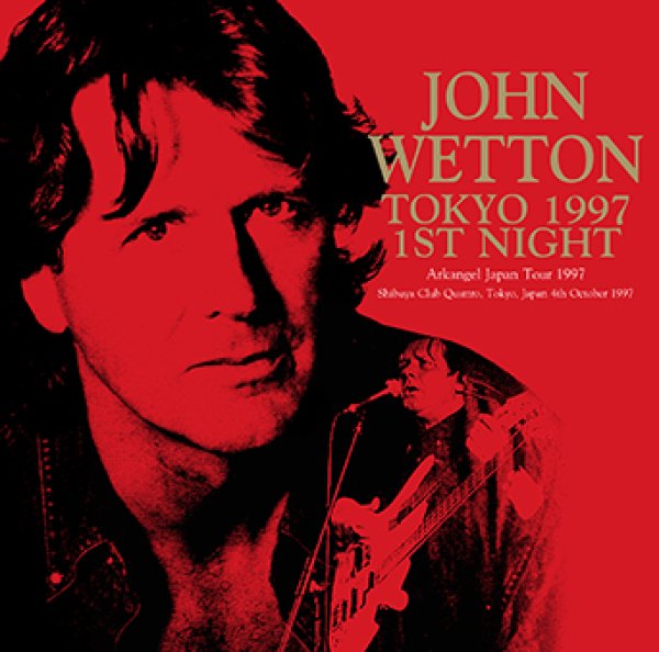 画像1: JOHN WETTON - TOKYO 1997 1ST NIGHT(2CDR) (1)
