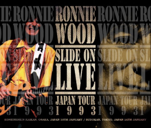画像1: RONNIE WOOD - SLIDE ON LIVE : JAPAN TOUR 1993(4CDR) (1)