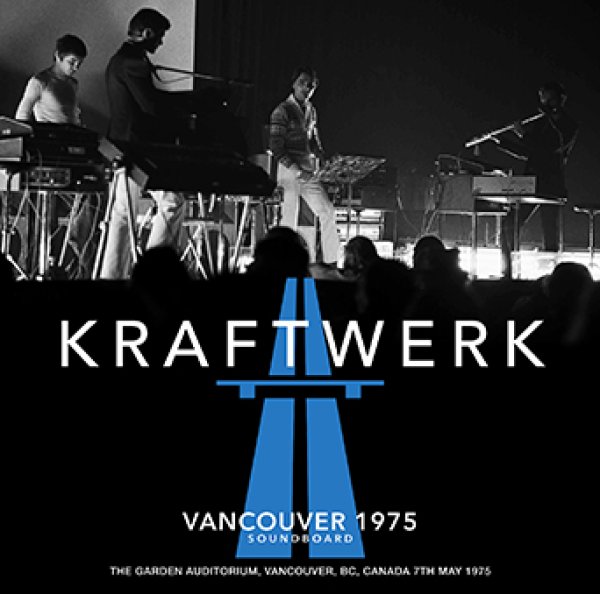 画像1: KRAFTWERK - VANCOUVER 1975 SOUNDBOARD(1CDR) (1)