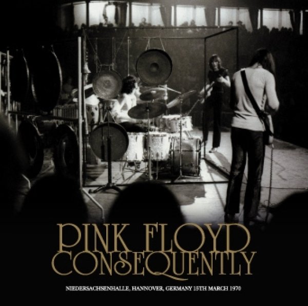 画像1: PINK FLOYD - CONSEQUENTLY: HANNOVER 1970(2CD) (1)