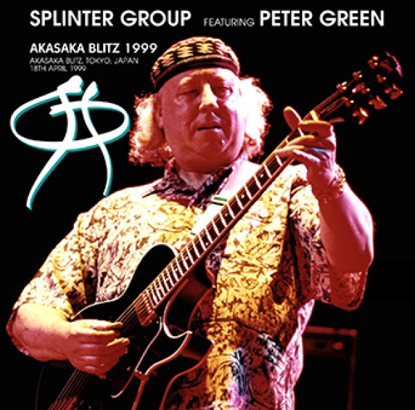 画像1: SPLINTER GROUP featuring PETER GREEN - AKASAKA BLITZ 1999(2CDR) (1)