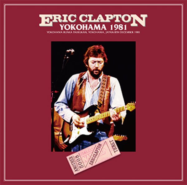 ERIC CLAPTON - YOKOHAMA 1981(2CD)