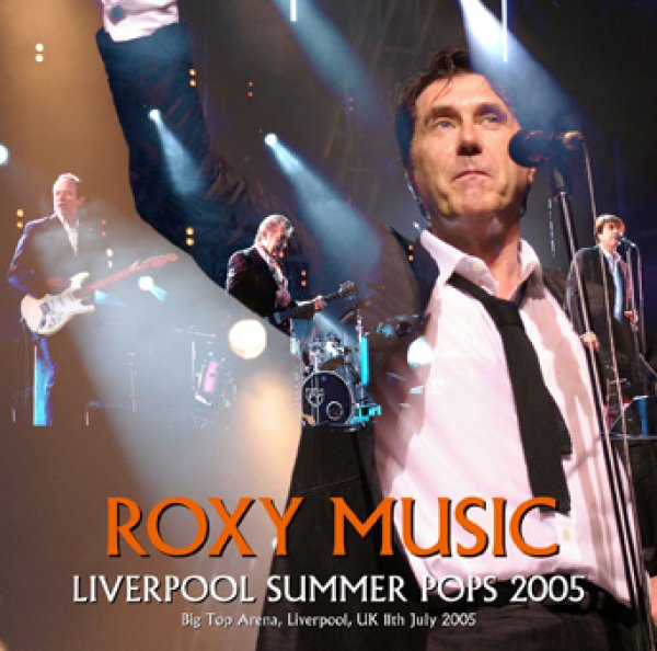 画像1: ROXY MUSIC - LIVERPOOL SUMMER POPS 2005(2CDR) (1)