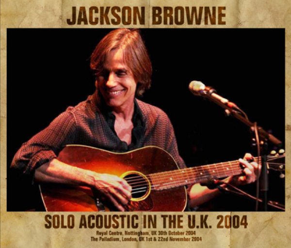 画像1: JACKSON BROWNE - SOLO ACOUSTIC IN THE U.K. 2004(6CDR) (1)