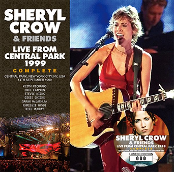 画像1: SHERYL CROW & FRIENDS - LIVE FROM CENTRAL PARK 1999 COMPLETE(2CD) (1)