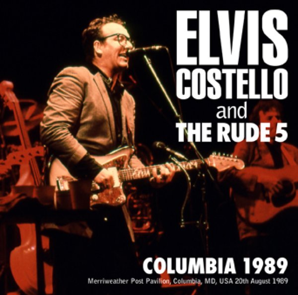 画像1: 【近日入荷】ELVIS COSTELLO & THE RUDE 5 - COLUMBIA 1989(2CDR) (1)