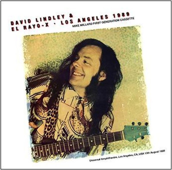 画像1: 【取り寄せ】DAVID LINDLEY & EL RAYO-X - LOS ANGELES 1989: MIKE MILLARD FIRST GENERATION CASSETTE(1CDR) (1)