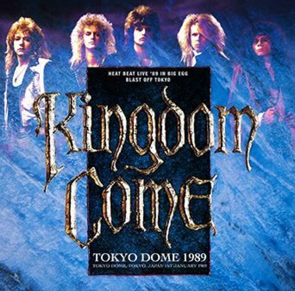 画像1: KINGDOM COME - TOKYO DOME 1989(1CDR)★ (1)