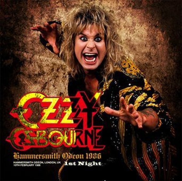 画像1: OZZY OSBOURNE - HAMMERSMITH ODEON 1986 1ST NIGHT(2CDR) (1)