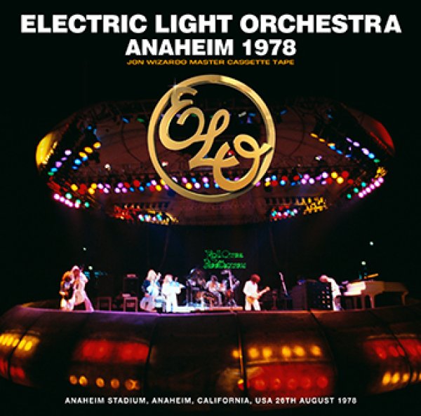 画像1: ELECTRIC LIGHT ORCHESTRA - ANAHEIM 1978: JON WIZARDO MASTER CASSETTE TAPE(2CDR) (1)