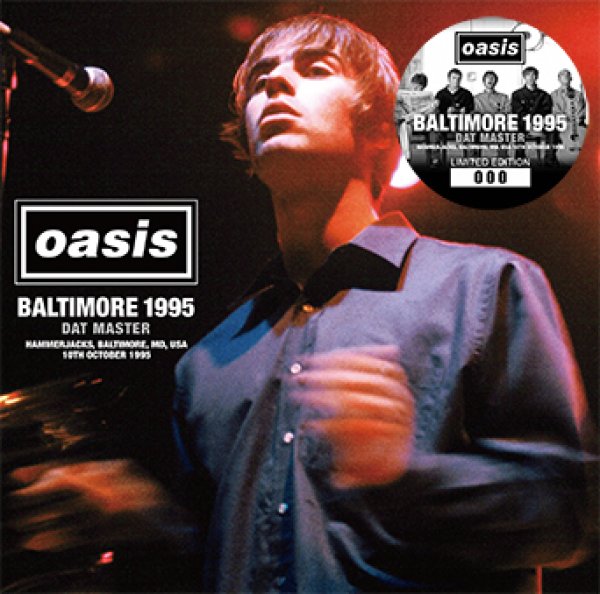 画像1: OASIS - BALTIMORE 1995: DAT MASTER(1CD) plus Bonus CDR* Numbered Stickered Edition Only (1)