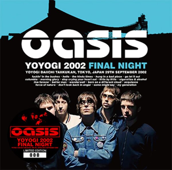 画像1: OASIS - YOYOGI 2002 FINAL NIGHT(2CD) plus Bonus DVDR* Numbered Stickered Edition Only (1)