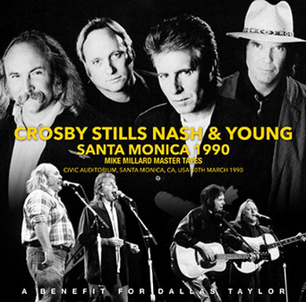 画像1: CROSBY, STILLS, NASH & YOUNG - SANTA MONICA 1990: MIKE MILLARD MASTER TAPES(2CDR) (1)