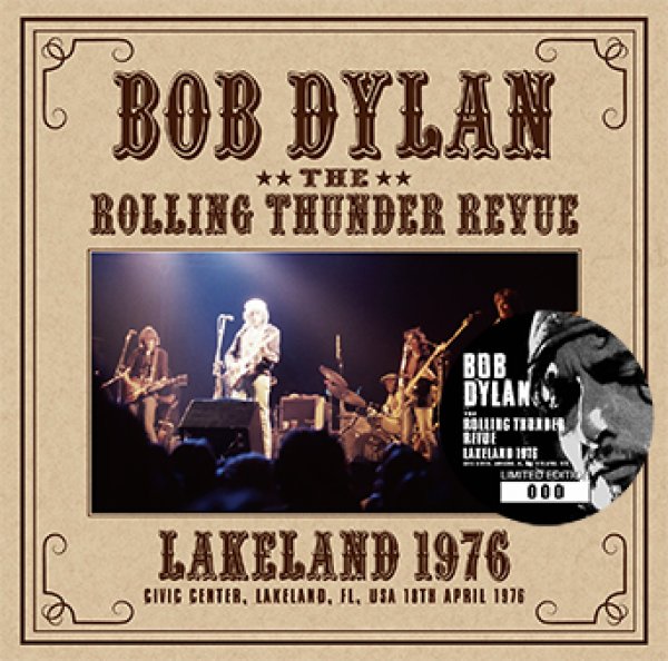 画像1: BOB DYLAN & THE ROLLING THUNDER REVUE - LAKELAND 1976(2CD) (1)