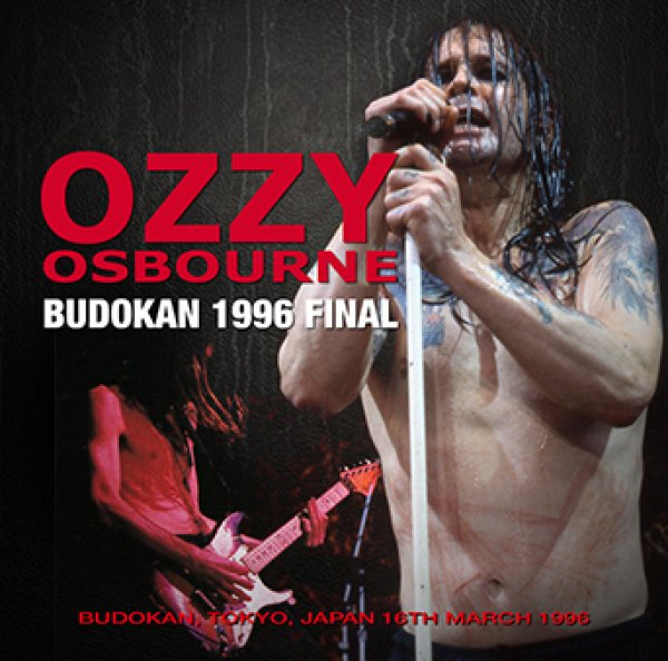 画像1: OZZY OSBOURNE - BUDOKAN 1996 FINAL(2CDR) (1)