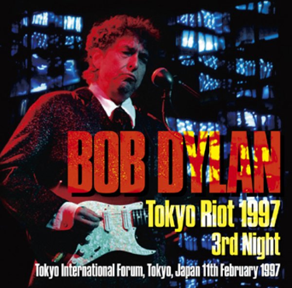 画像1: BOB DYLAN - TOKYO RIOT 1997 3RD NIGHT(2CD) (1)