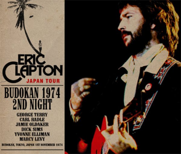 画像1: ERIC CLAPTON - BUDOKAN 1974 2ND NIGHT(4CD) (1)