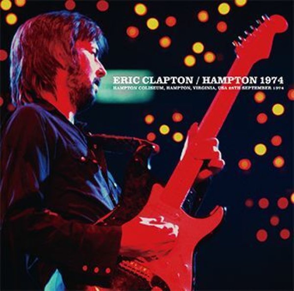 画像1: ERIC CLAPTON - HAMPTON 1974(1CD) (1)