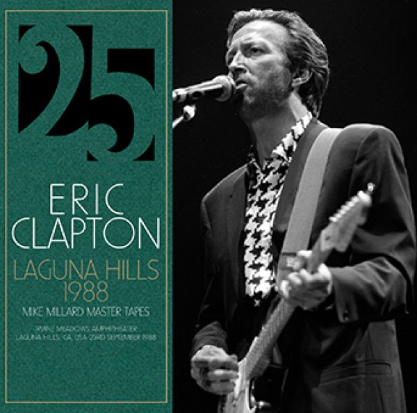 画像1: ERIC CLAPTON - LAGUNA HILLS 1988: MIKE MILLARD MASTER TAPES (2CDR) (1)