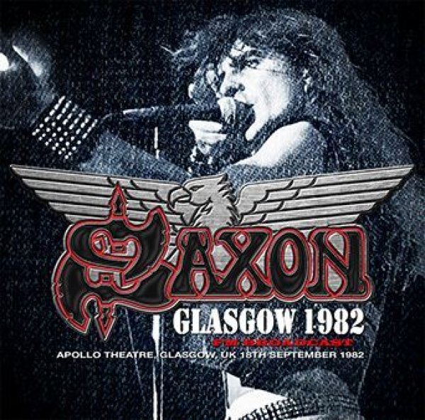 画像1: SAXON - GLASGOW 1982: FM BROADCAST(1CDR) (1)