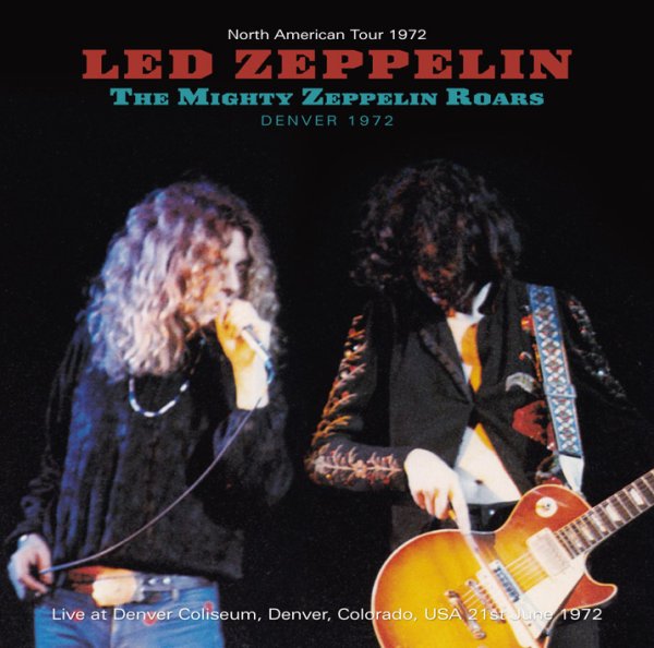 画像1: LED ZEPPELIN - THE MIGHTY ZEPPELIN ROARS: DENVER 1972 (ギフトCD) (1)