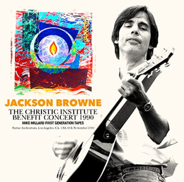 画像1: JACKSON BROWNE - THE CHRISTIC INSTITUTE BENEFIT CONCERT 1990: MIKE MILLARD FIRST GENERATION TAPES(1CDR) (1)