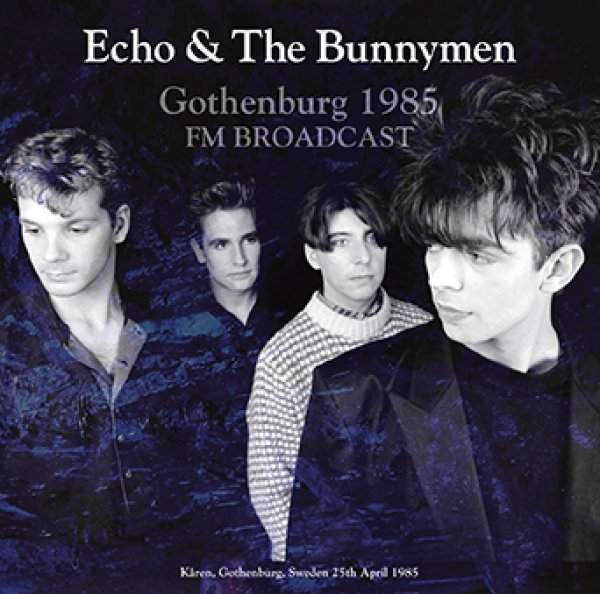 画像1: ECHO & THE BUNNYMEN - GOTHENBURG 1985 FM BROADCAST(1CDR) (1)