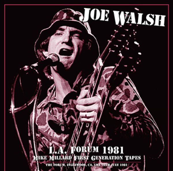 画像1: JOE WALSH - L.A. FORUM 1981 MIKE MILLARD FIRST GENERATION TAPES(2CDR) (1)