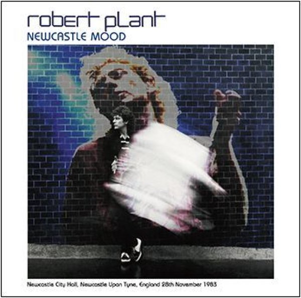 画像1: ROBERT PLANT - NEWCASTLE MOOD(2CDR) (1)