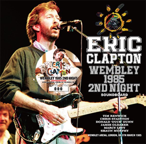 画像1: ERIC CLAPTON - WEMBLEY 1985 2ND NIGHT: SOUNDBOARD(2CD) (1)