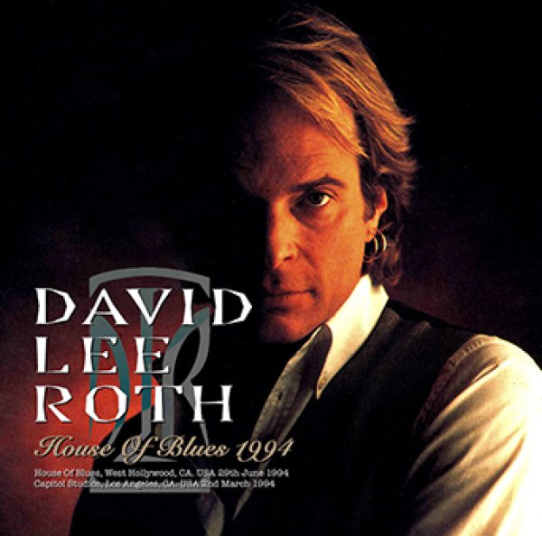 画像1: DAVID LEE ROTH - HOUSE OF BLUES 1994(2CDR) (1)
