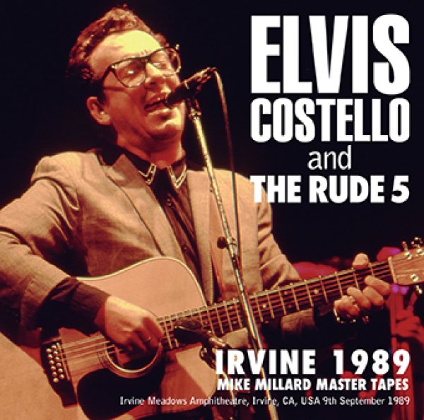 画像1: ELVIS COSTELLO AND THE RUDE 5 - IRVINE 1989: MIKE MILLARD MASTER TAPES(2CDR) (1)