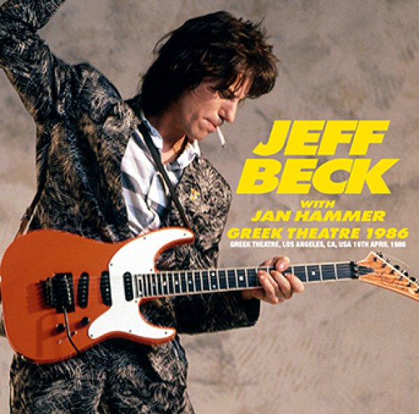 画像1: JEFF BECK with JAN HAMMER - GREEK THEATRE 1986(2CDR) (1)