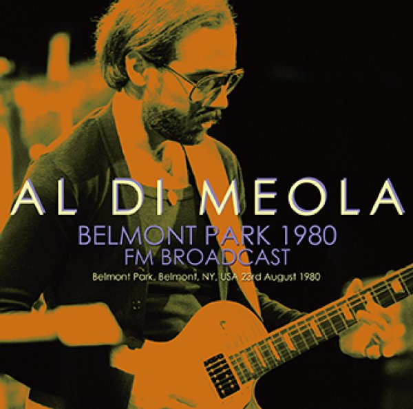 画像1: AL DI MEOLA - BELMONT PARK 1980 FM BROADCAST(1CDR) (1)