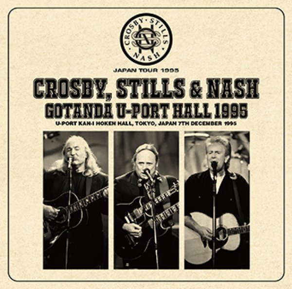 画像1: CROSBY, STILLS & NASH - GOTANDA U-PORT HALL 1995(2CDR) (1)